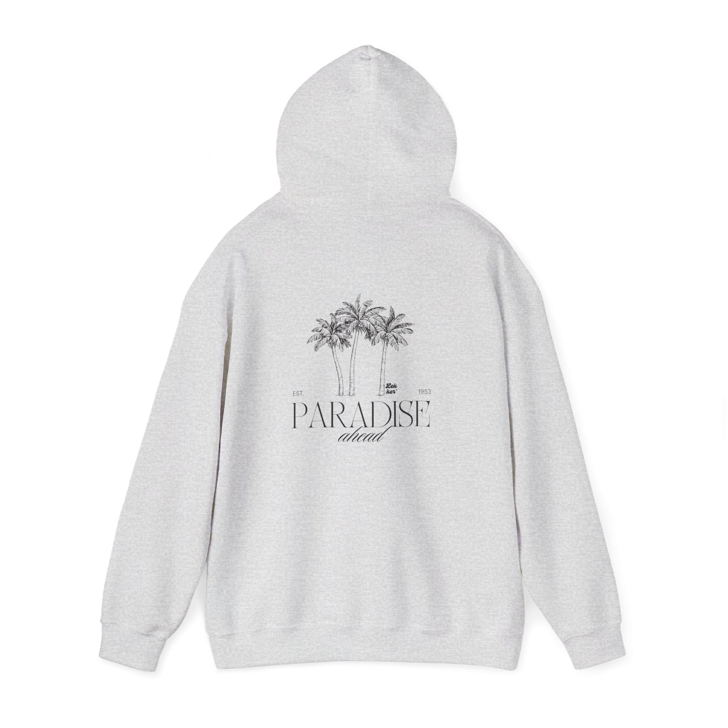 Paradise Ahead Hoodie
