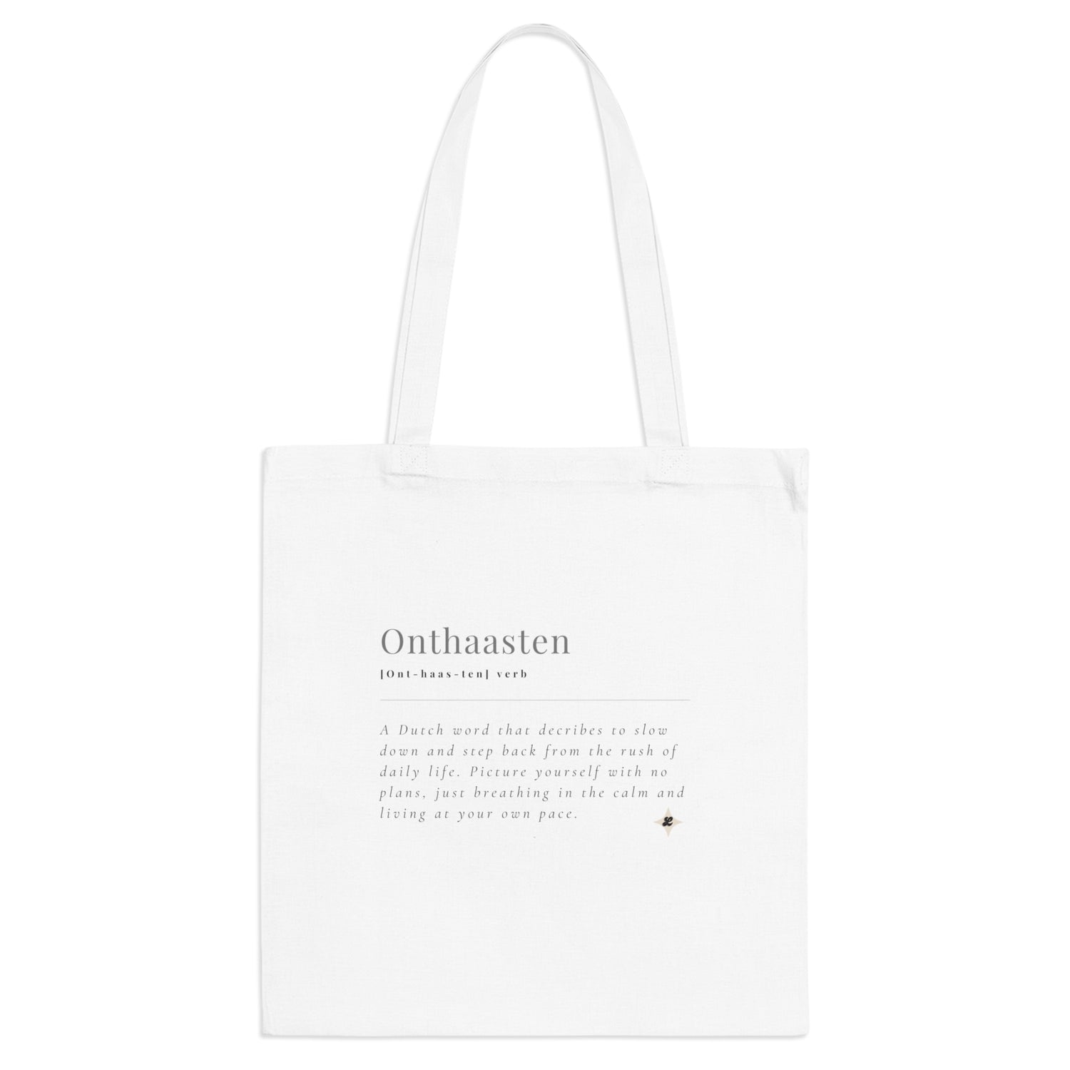 Onthaasten Tote