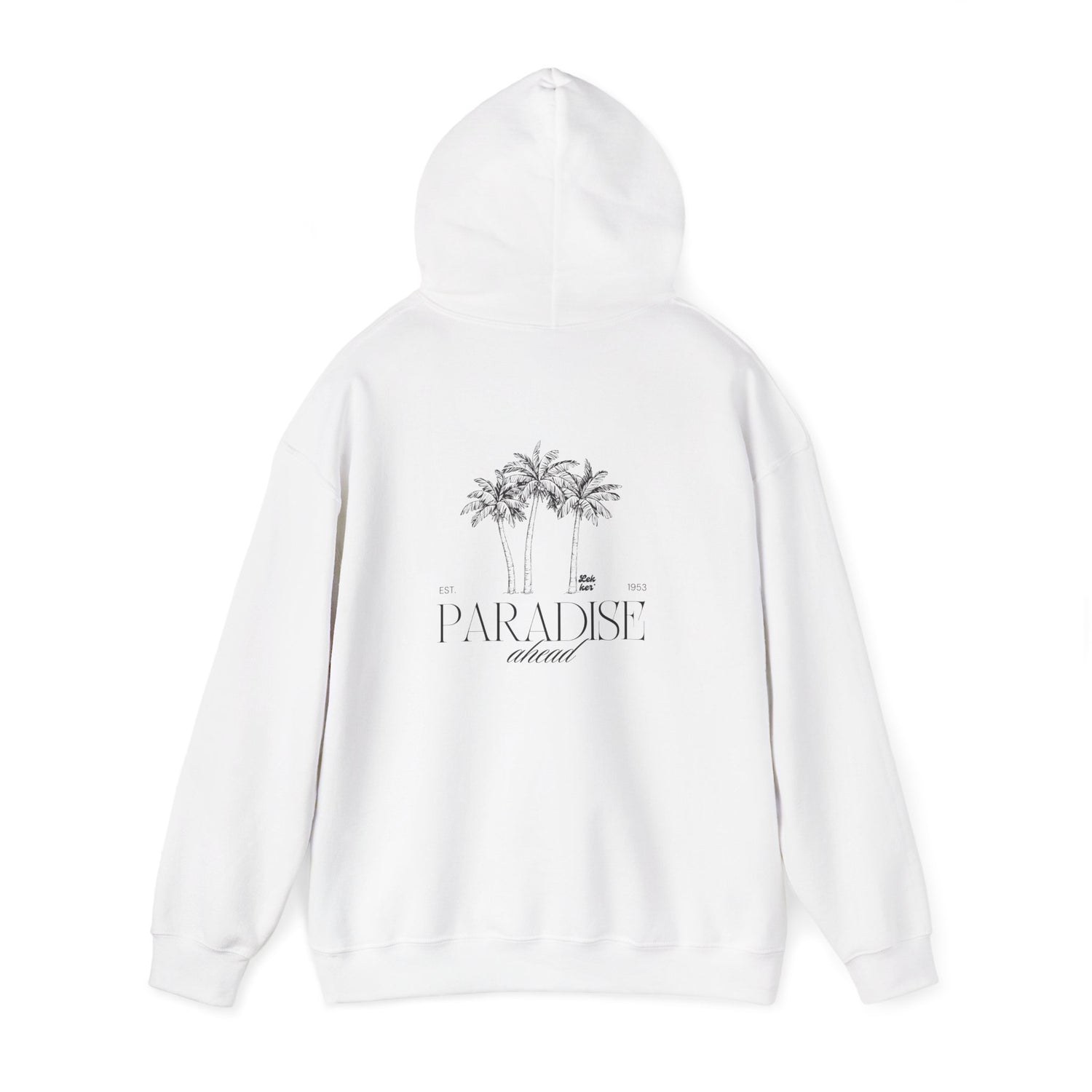 Paradise Ahead Hoodie
