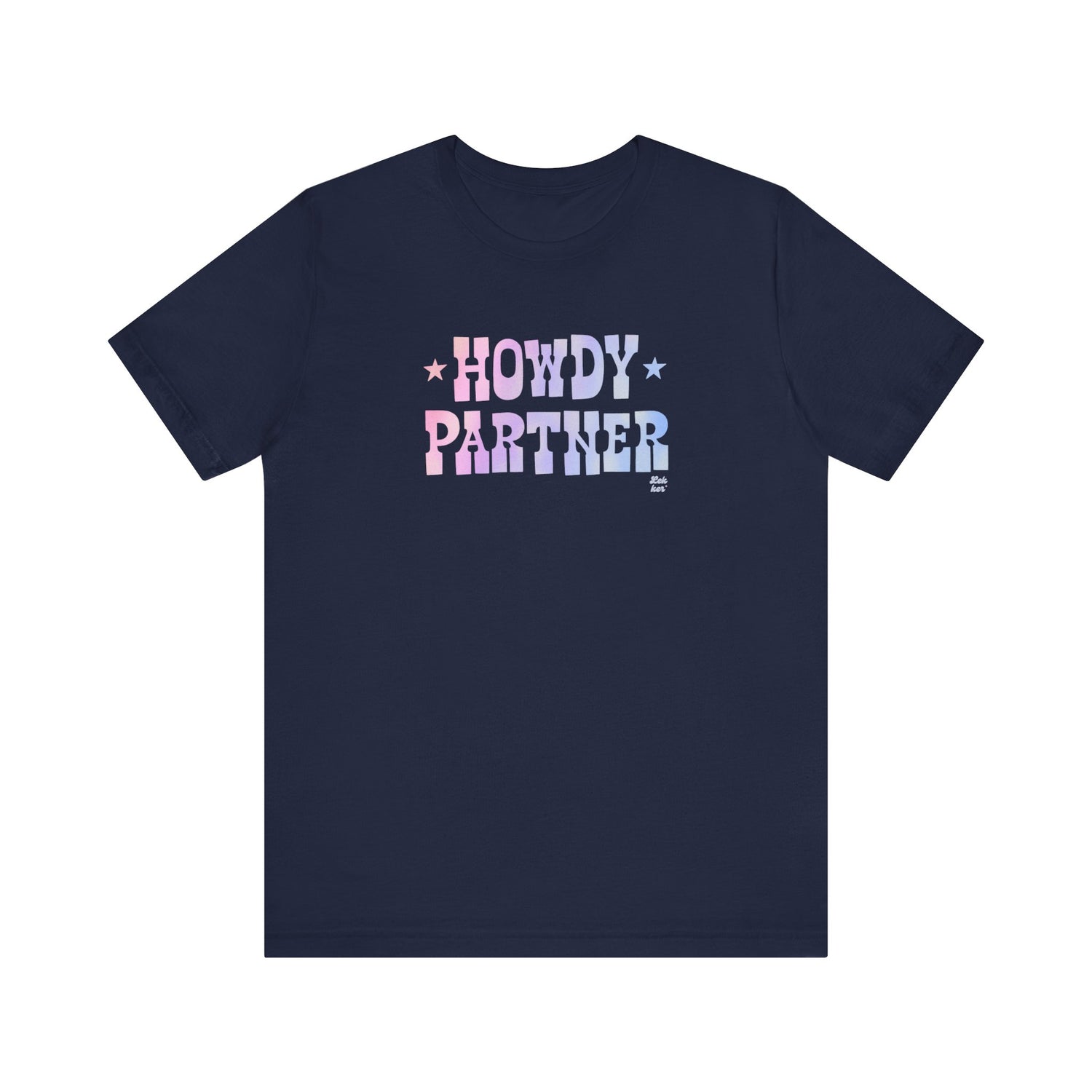 Howdy Partner Tee