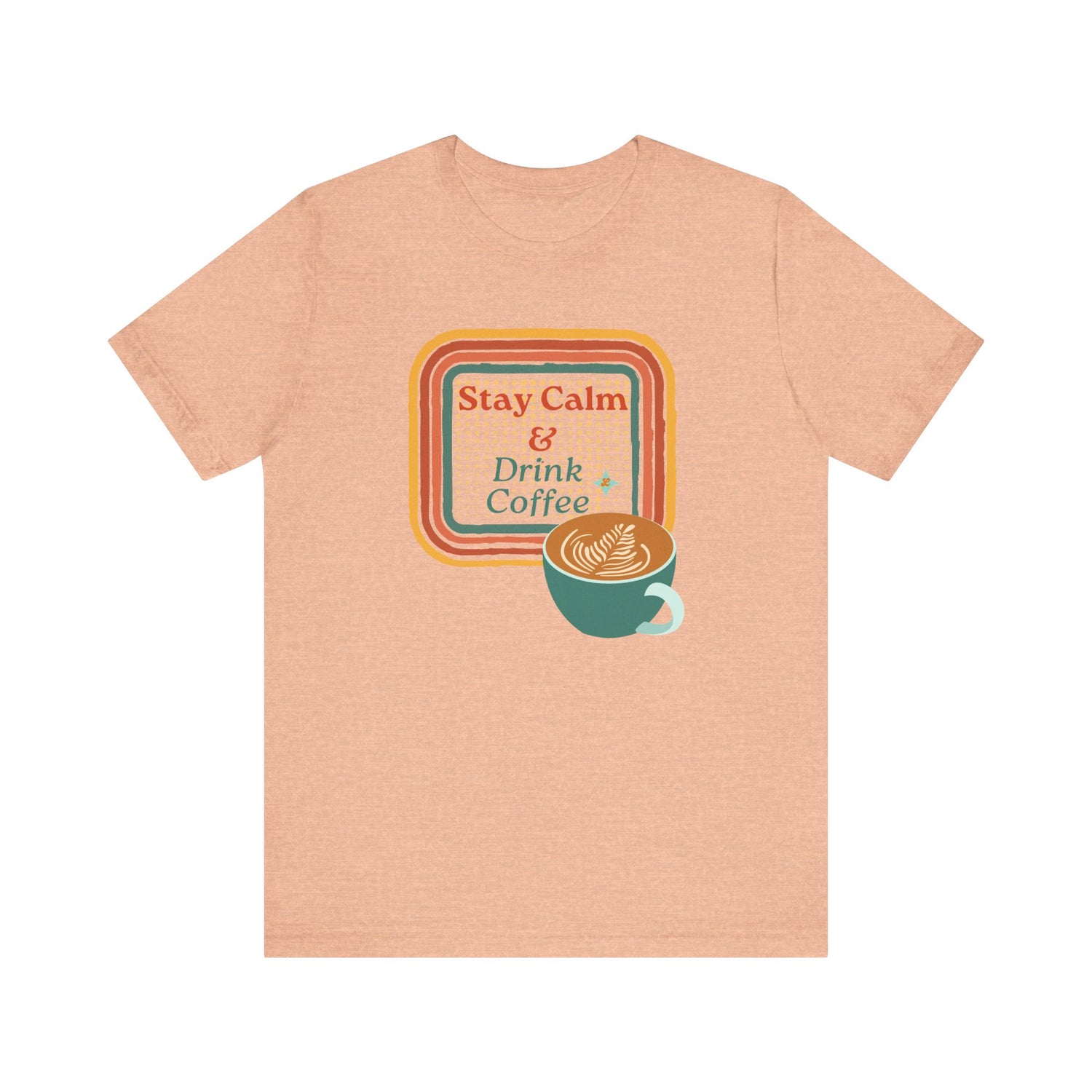 Stay Calm Tee