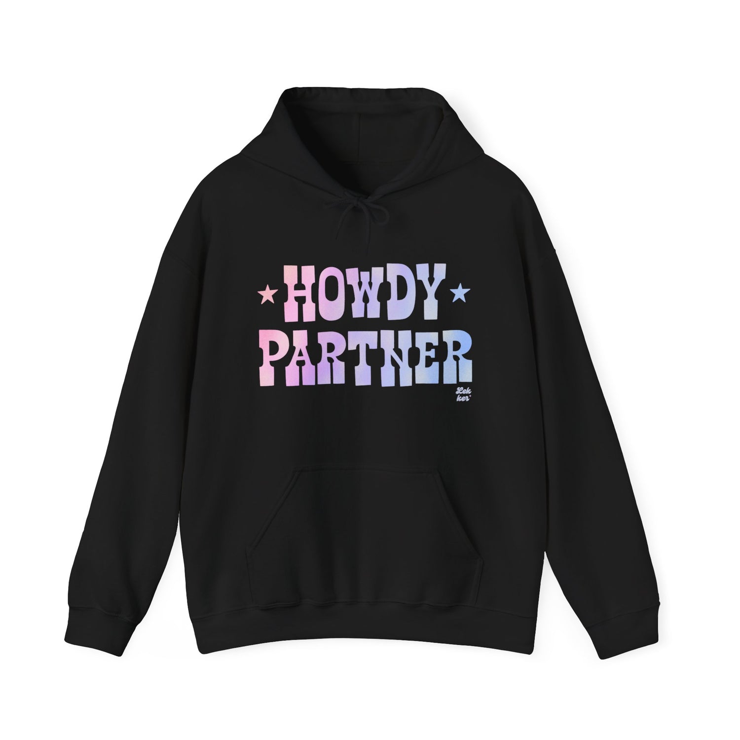 Howdy Partner Hoodie