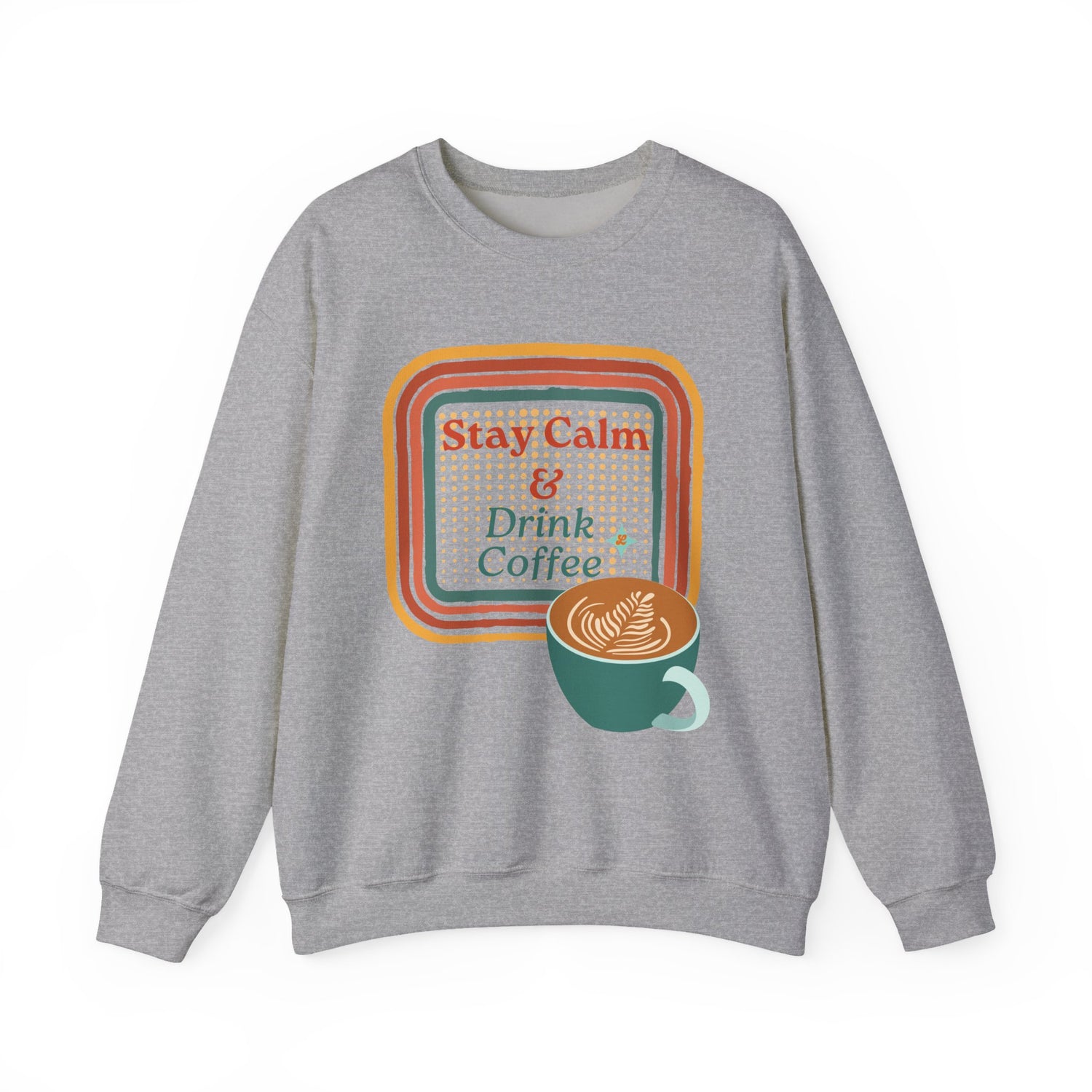 Stay Calm Crewneck