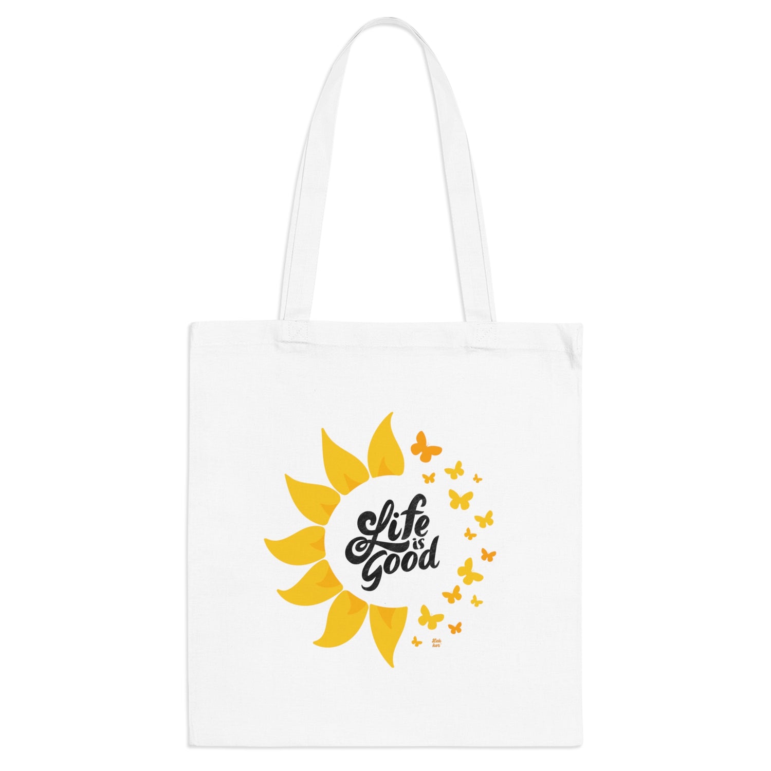 Life Is Good Tote