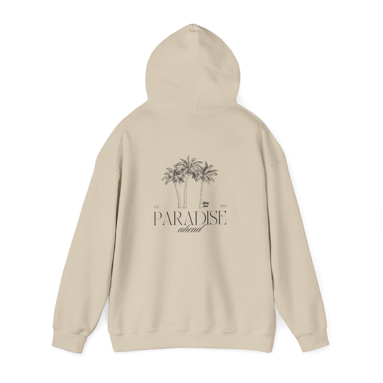 Paradise Ahead Hoodie