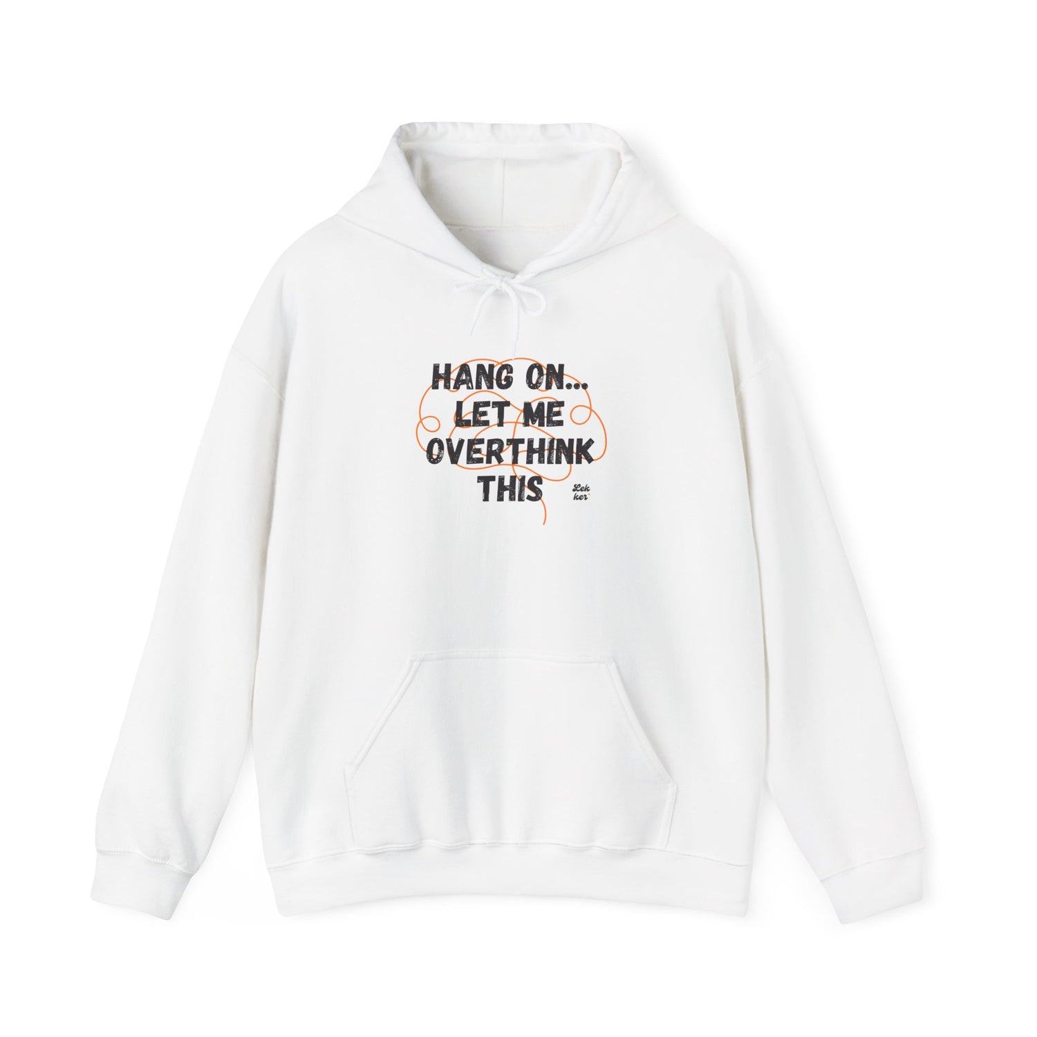 Overthink Much? Hoodie