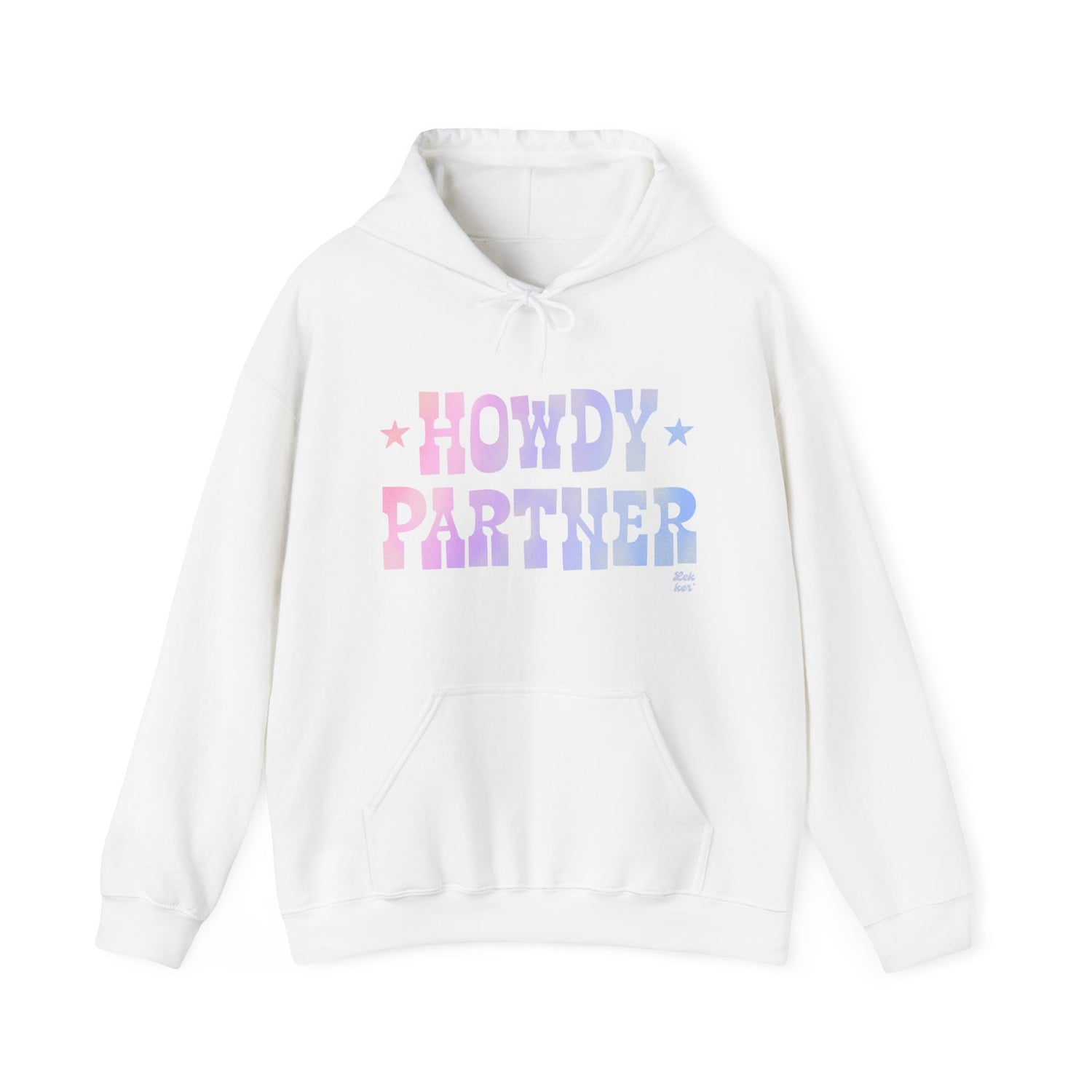 Howdy Partner Hoodie
