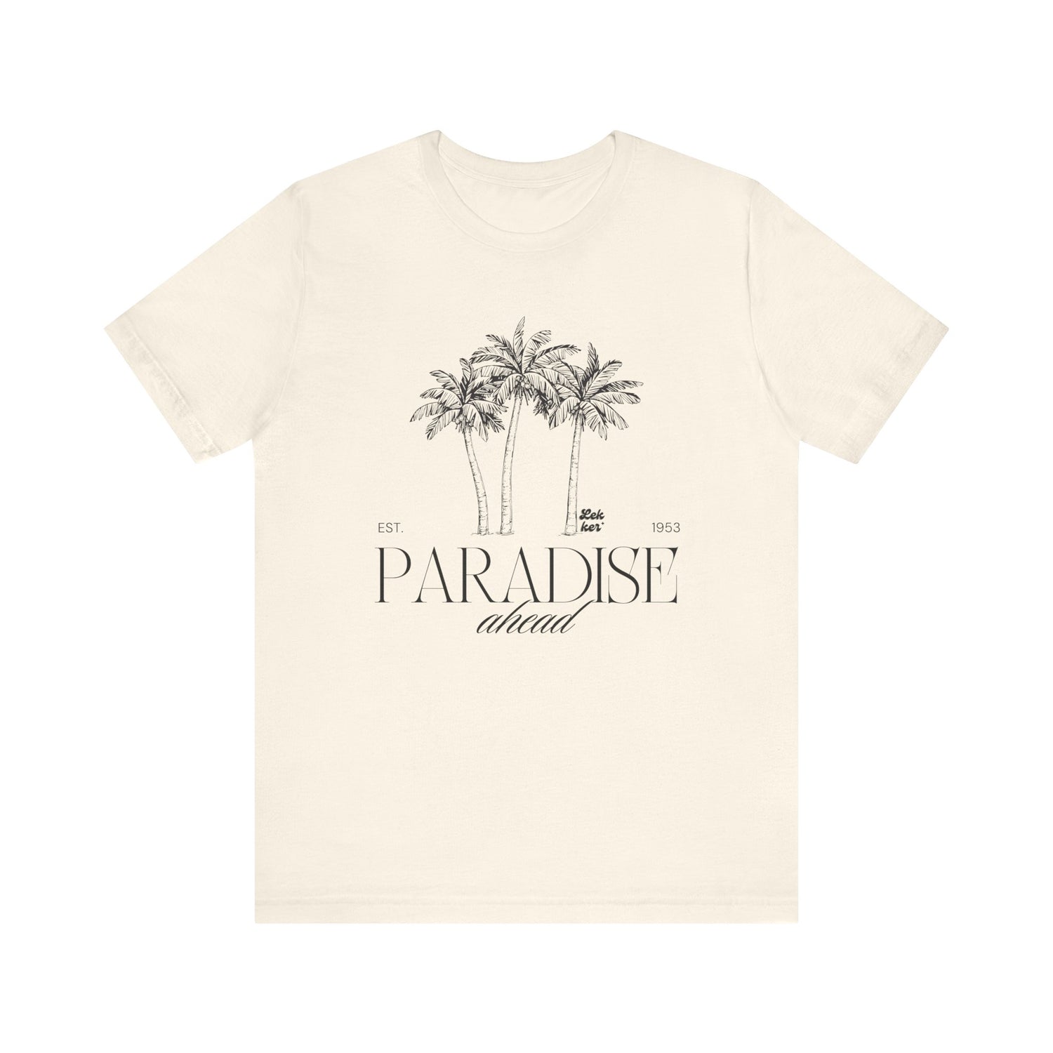 Paradise Ahead Tee